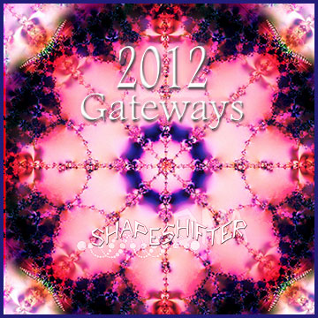 2012 Gateways – Ascension Music for Meditation & Energy Shifts