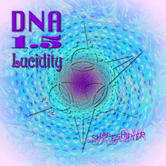 DNA 1.5 Lucidity