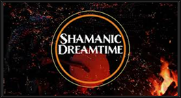 Shamanic Dreamtime
